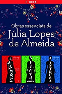 Livro Obras essenciais de Júlia Lopes de Almeida (Clássicos da literatura mundial)