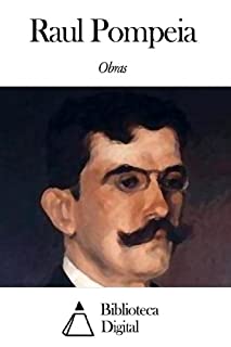 Obras de Raul Pompéia