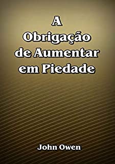 A Obrigação De Aumentar Em Piedade