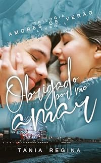 Livro Obrigado por me amar (Amores de Verão Livro 1)