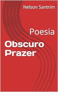 Livro Obscuro Prazer: Poesia