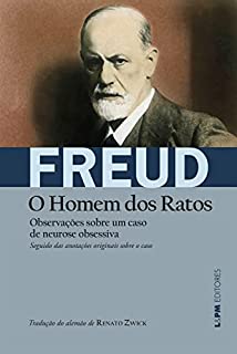Livro Observações sobre um caso de neurose obsessiva [O Homem dos Ratos]: Seguido das anotações originais sobre o caso