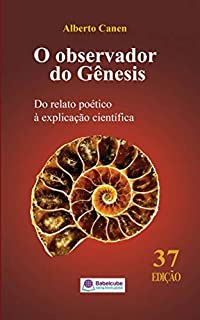 Livro O observador do Gênesis: Do relato poético à explicação científica