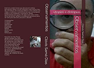 Observamentos: Utopias e distopias