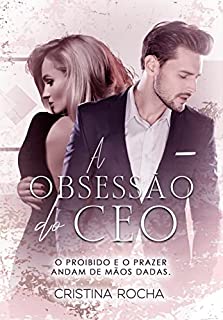 A OBSESSÃO DO CEO