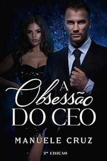 A obsessão do CEO (Livro único)