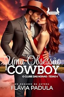 Livro Uma Obsessão para o Cowboy: O Clube das Noivas 4 (IRMÃOS MORRISON Livro 5)