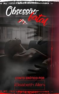 Livro Obsessão fatal: conto erótico