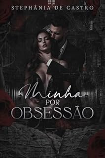Livro Minha por obsessão (Irmãos Garroni Livro 2)