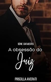 Livro A Obsessão do Juiz (CAFAJESTES Livro 3)