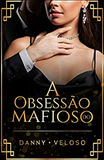 Livro A Obsessão do Mafioso