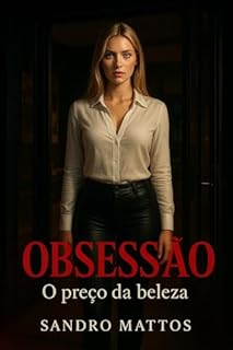 Livro Obsessão: O Preço da Beleza