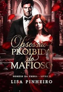 Livro Obsessão Proibida do Mafioso: Homens da UMBRA Livro 1