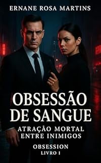 Livro Obsessão de Sangue: Atração Mortal Entre Inimigos (Trilogia: Obsession Livro 1)
