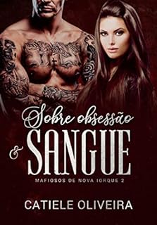 Livro Sobre Obsessão e Sangue: Mafiosos de Nova Iorque 2