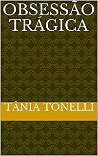 Livro Obsessão Trágica