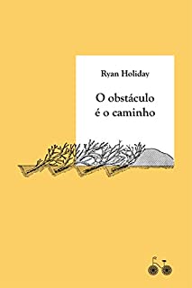 Livro O obstáculo é o caminho: A arte de transformar provações em triunfo
