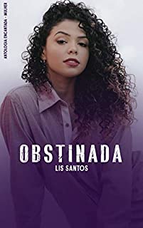 Livro Obstinada (Antologia Encantada - Mulher.)