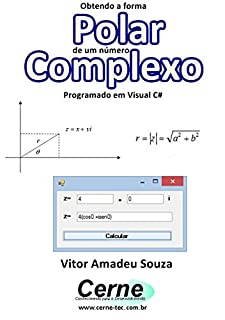 Livro Obtendo a forma Polar de um número Complexo Programado em Visual C#
