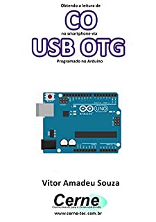 Obtendo a leitura de CO no smartphone via USB OTG Programado no Arduino