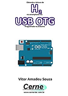 Livro Obtendo a leitura de H2 no smartphone via USB OTG Programado no Arduino
