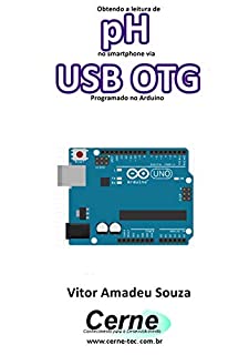Livro Obtendo a leitura de pH no smartphone via USB OTG Programado no Arduino