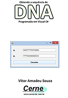 Livro Obtendo a sequência de DNA Programado em Visual C#