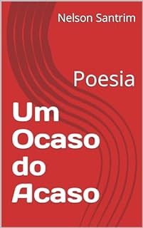 Livro Um Ocaso do Acaso: Poesia