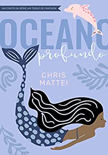 Livro Oceano Profundo: Conto da Coleção Um Toque de Fantasia