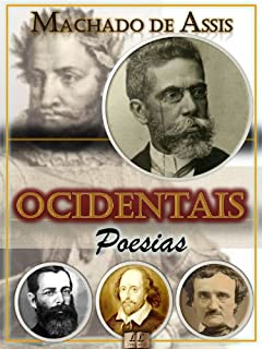 Ocidentais [Ilustrada] [Biografia e Índice Ativo]: Poesias (Poesias de Machado de Assis Livro 5)