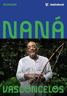 Ocupação Naná Vasconcelos