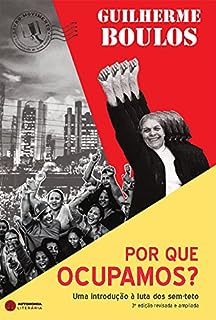 Livro Por que ocupamos?: Uma introdução à luta dos sem-teto