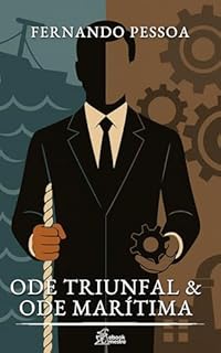 Livro Ode Triunfal & Ode Marítima: Álvaro de Campos