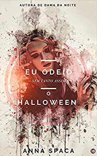 Livro Eu odeio - Nem tanto assim - o Halloween