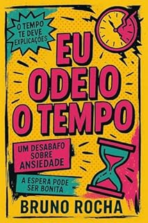 Livro Eu Odeio O Tempo