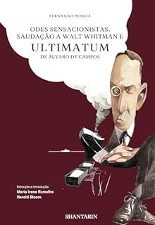Livro Odes Sensacionistas, Saudação a Walt Whitman e Ultimatum de Álvaro de Campos
