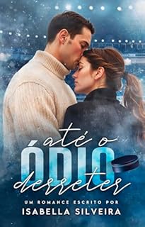 Livro Até o Ódio Derreter