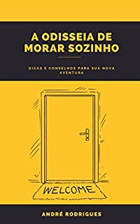 Livro A ODISSEIA DE MORAR SOZINHO: Dicas e conselhos para sua nova aventura