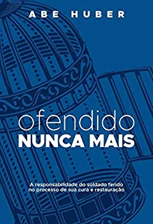 Livro Ofendido Nunca Mais