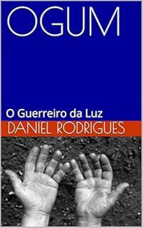 Livro OGUM: O Guerreiro da Luz