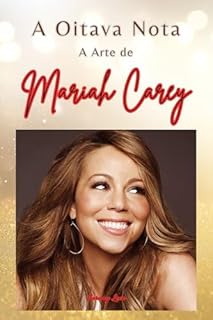 Livro A Oitava Nota: A Arte de Mariah Carey