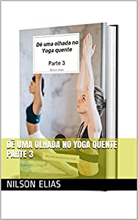 Livro Dê uma olhada no Yoga quente parte 3