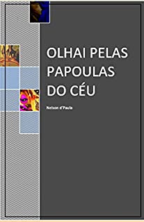 Livro Olhai Pelas Papoulas do Céu