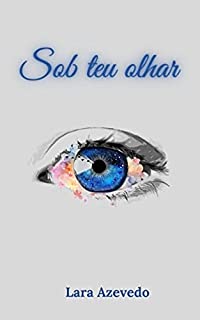 Livro Sob teu Olhar