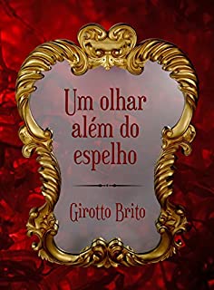 Livro Um olhar além do espelho