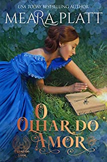O Olhar do Amor: Livro do Amor, Livro Um (O Livro do Amor - Livro 1)