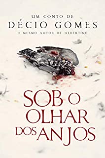 Livro Sob o Olhar dos Anjos (conto)