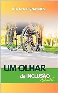 Livro Um Olhar de Inclusão Ambiental