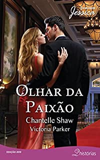 Livro Olhar da Paixão: Harlequin Jessica
