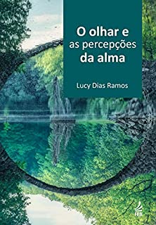 Livro O olhar e as percepções da alma...